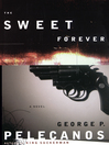 Cover image for The Sweet Forever
